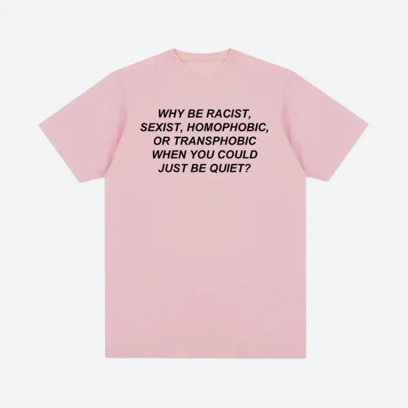 Why be racist tee in soft cotton for y2k style - pink / s