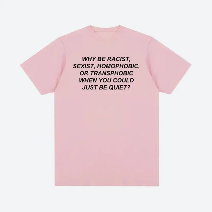 Why be racist tee in soft cotton for y2k style - pink / s