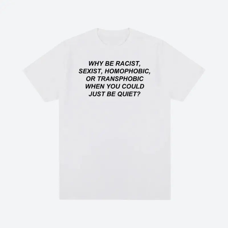 Why be racist tee in soft cotton for y2k style - white / s